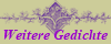 Weitere Gedichte